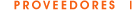 Proveedores
